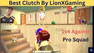 😤 Best Clutch By @LIONxGAMINGop || @GamoBoy @godpraveenyt1 @louwangg @godtusharop1  🦁