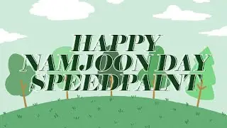 HAPPY NAMJOON DAY } SPEEDPAINT