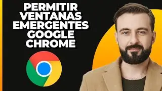 Cómo permitir ventanas emergentes en Google Chrome (2024) | Habilitar ventanas emergentes en Chrome