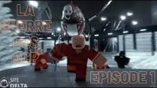 La guerre des scp : Les Test  (épisode 1)