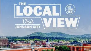 VISIT JOHNSON CITY, TENNESSEE: Fun Activities, Top Outdoor Recreation & Great Food | The Local View