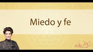 Miedo y fe