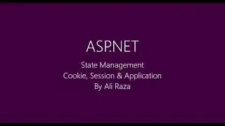 Lecture 11 : State Management Cookies, Sessions & Application Object URDU