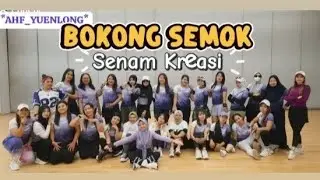 BOKONG SEMOK - Della Monica X DJ Gemoy // SENAM KREASI // CHOREO // AHF HK