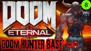 Doom Eternal: Doom Hunter Base | Part 2 | Blind Playthrough | First-Time Reactions and Gameplay