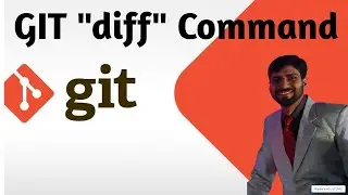 Mastering GIT Diff Command: Compare, Analyze, and Optimize Your Code Changes! | GIT DIFF Command
