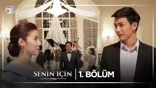 Senin İçin Tayland Dizisi 1. Bölüm