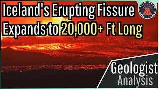 Iceland Volcano Eruption Update; 20,000+ Foot Long Fissure Erupts, Ash Emissions