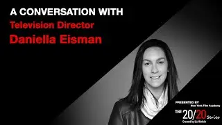 The 20/20 Series with Daniella Eisman