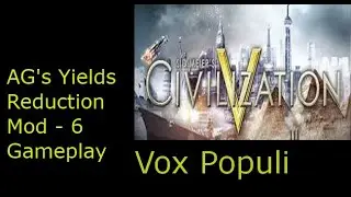 AG's Yields Reduction Mod (Civ 5 VP) - 6 (Gameplay)