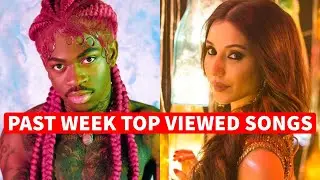 Global Past Week Most Viewed Songs on Youtube [29 March 2021]
