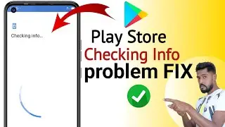 Play Store Me Checking Info Problem Solve Kaise kare | google play store checking info