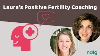 Laura’s Positive Fertility Coaching | Northeast Assisted Fertility Group