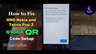 How to Fix HMD Nokia and Tecno Pop 3 STUCK at QR Code Setup || Pattern Unlock || FRP