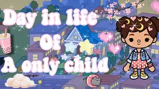 ~* Day in life of a only child // Toca World *~