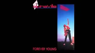 Alphaville - Forever Young