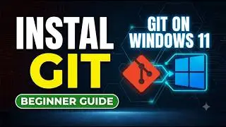 Install Git & GitHub Setup on Windows in 4 Minutes! (Step-by-Step) 