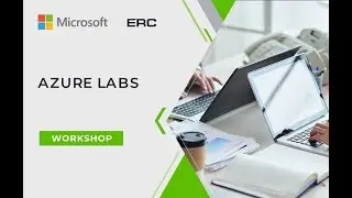 Azure Labs Workshop (part 3)