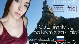 Co zmieniło się na Krymie po wejściu do Rosji? Rosyjska aneksja Krym
