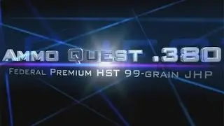 Ammo Quest .380: Federal HST tested in ballistic gel