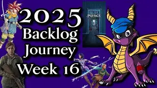 My 2025 Video Game Backlog Journey - Week 16