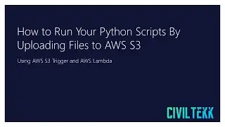 How to Automate Your Python Scripts With AWS Lambda with AWS S3 Trigger and AWS CloudWatch | Python