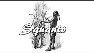 Who was Squanto?