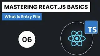 Learn React.js + Typescript In Arabic 2024 - #06 - What Is Entry File