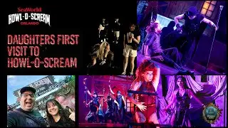 Daughters first visit Howl-O-Scream event 2024 | Houses | Bars | Shows | Scare Zones