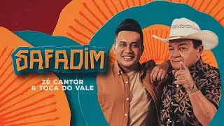 Safadim - Toca do Vale e Zé Cantor 