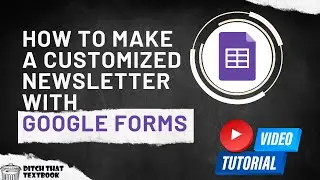How to make a customized email newsletter with Google Forms
