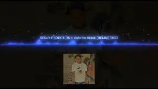 BENJY PRODUCTION ti danc TikTok (REMIX)2023💥