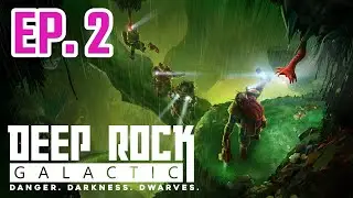 Deep Rock Galactic | 3080Ti | Bright Base | Ep. 2