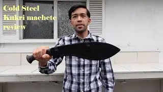 Cold Steel Kukri Machete Review