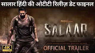 Salaar Hindi OTT Release Date | Salaar Full Movie | Salaar Hindi Movie | Prabhas | Salaar Movie