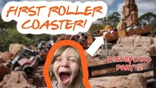 FIRST TIME ON A ROLLER COASTER | DISNEYLAND PART 2