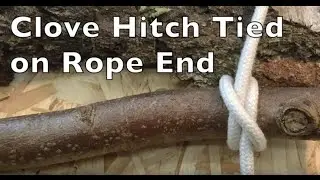Clove Hitch Tied on Rope End. Easy step by step instructions.