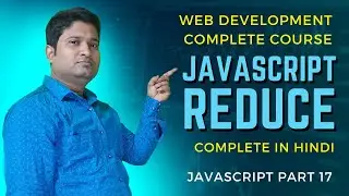 Web Development Complete Course || JavaScript Reduce 🔥 : JavaScript part 17