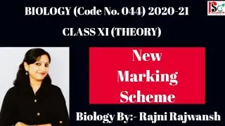 New Marking Scheme | Class-XI | Theory | Biology | 2020 - 2021