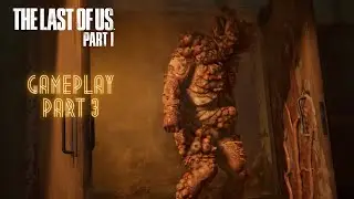 Fight with a Bloater: The Last of Us Gameplay Part 3 | Neckro