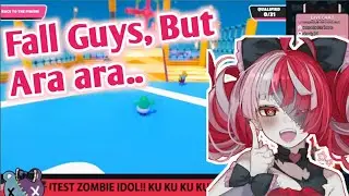 Kureiji Ollie's plays Fall Guys, But Onee san Ara ara is ON.
