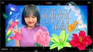 Stay Beautiful, Jimin 🌺
