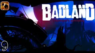 Badland |walk-through part-9|