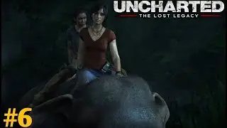 Uncharted The Lost Legacy #6
