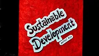 Sustainable Development Project File