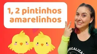 PINTINHO AMARELINHO  🐥🐥- Versão Doremipaty