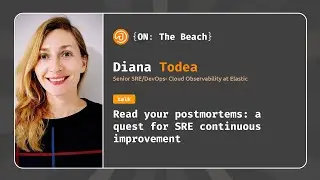 Read your postmortems a quest for SRE continuous improvement - Diana Todea - JOTB24
