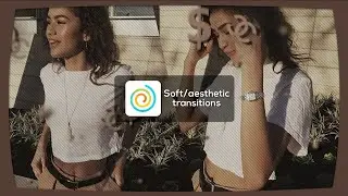 soft/aesthetic transitions on funimate