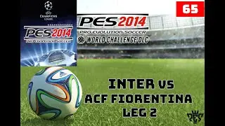 Inter vs ACF Fiorentina Leg 2 l PES 2014