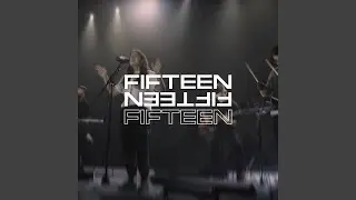 Fifteen